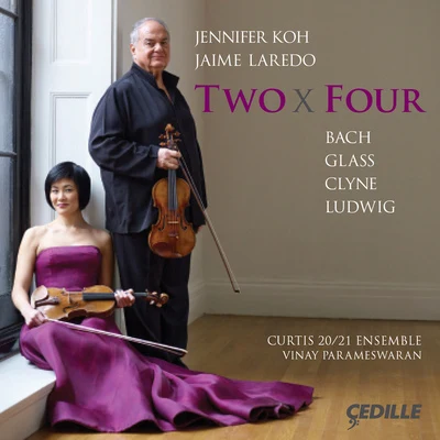 BACH, J.S.: Concerto for 2 Violins, BWV 1043CLYNE, A.: Prince of CloudsGLASS, P.: Echorus (Two x Four) (Jennifer Koh, J. Laredo) 專輯 Atlanta Symphony Orchestra and Chorus/Jennifer Koh/Robert Spano