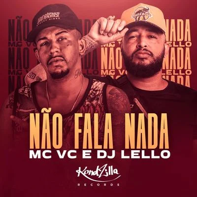 Não Fala Nada 專輯 Mc Bruno IP/Dj Lello