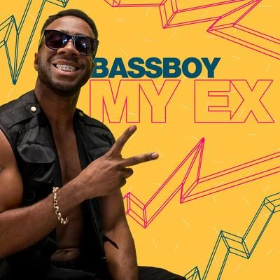 My Ex 专辑 Bassboy