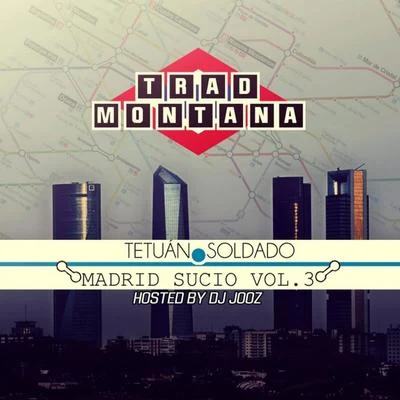 Madrid Sucio (Vol. 3) 專輯 Trad Montana