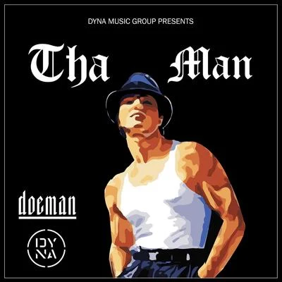 Tha Man (Single) 專輯 Stockz/Doeman