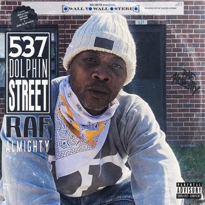 537 Dolphin Street 專輯 Guy Grams/Raf Almighty