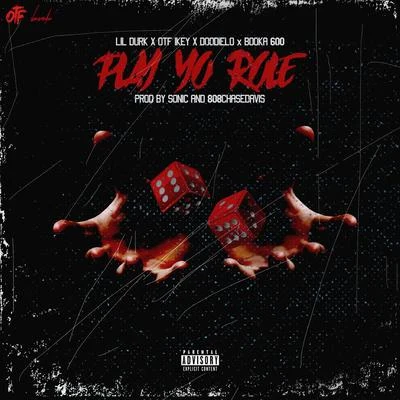 Chief WukOnly The FamilyEST Gee Play Yo Role (feat. Lil Durk, Booka600, Doodie Lo, OTF Ikey)