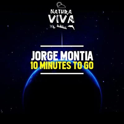 10 Minutes To Go 專輯 Coqui Selection/Jorge Montia