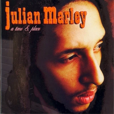 Julian MarleyNattali Rize A Time and Place