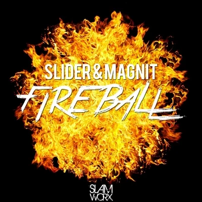 Fireball 專輯 Slider & Magnit