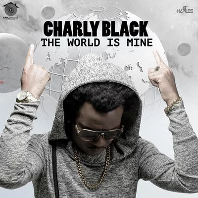 The World Is Mine 專輯 Charly Black