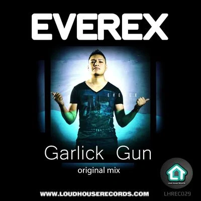 Garlick Gun 專輯 Everex