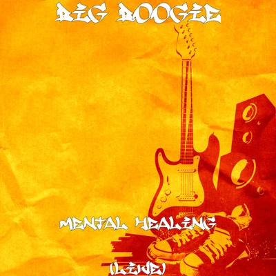 Mental Healing (Live) 專輯 P Rock/Big Boogie