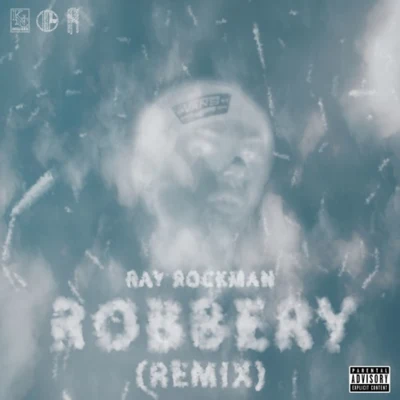 Robbery Remix 專輯 Ray Rockman/Trilla Kid