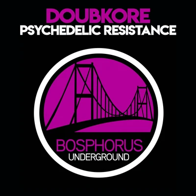 Psychedelic Resistance 專輯 Goblin - X/DoubKore