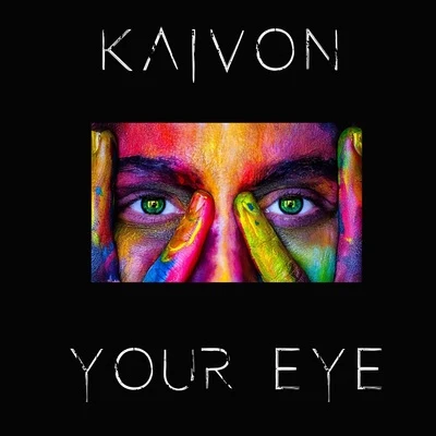 Your Eye 专辑 Kaivon/Danel/OXILO