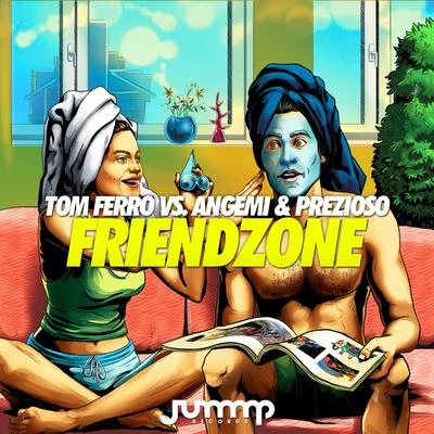 Friendzone 專輯 Tom Ferro/Deep Cover/Davion Farris