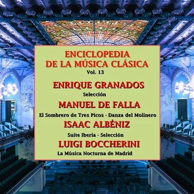 Enciclopedia de la Música Clásica Vol.13 專輯 Enrique Granados/Eteri Lamoris, Eduardo Grossenstein