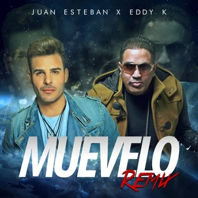 Muevelo(Remix) 专辑 Juan Esteban