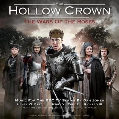 The Hollow Crown: The Wars of the Roses 專輯 BBC National Orchestra of Wales/Baiba Skride/Thierry Fischer