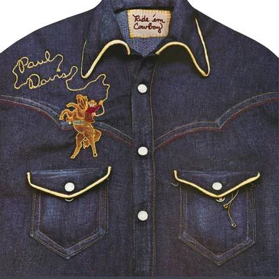 Ride &#x27;Em Cowboy (Bonus Track Version) 专辑 Paul Davis