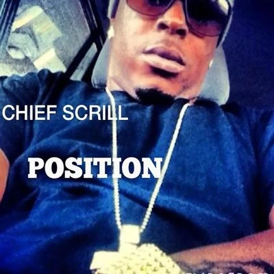 Position 專輯 Chief Scrill