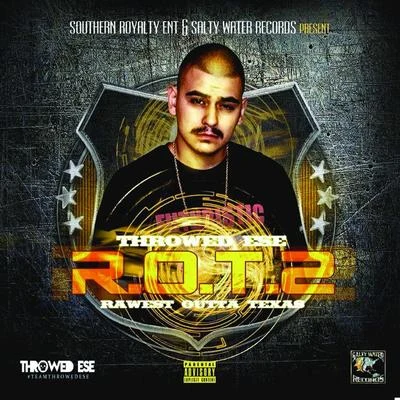 R.O.T 2: Rawest Outta Texas 專輯 Lil 2z/Throwed Ese