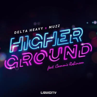 Higher Ground 專輯 Mihka!/Delta Heavy