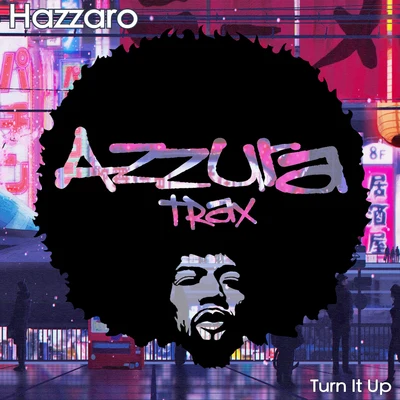 Turn It Up 專輯 Hazzaro