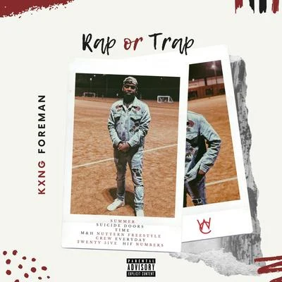 Rap or Trap 專輯 Chawe/Kxng Foreman