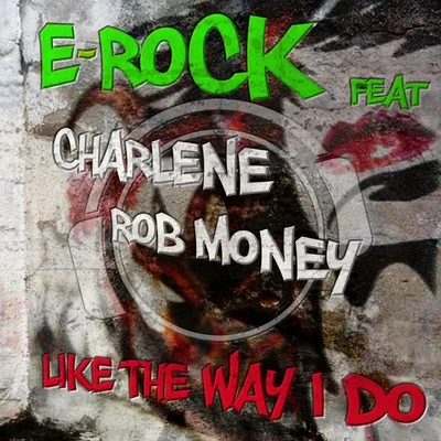 Like the Way I Do 專輯 e-rock