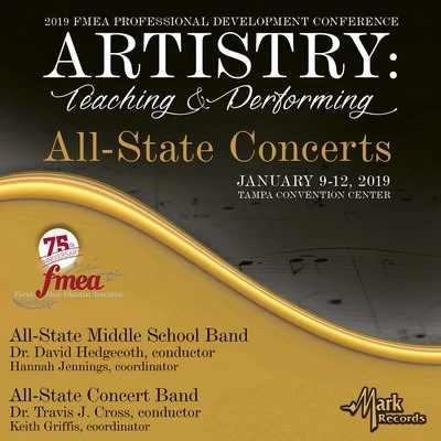 2019 Florida Music Education Association: All-State Middle School Band & All-State Concert Band (Live) 專輯 Gary Lewis/Francis Scott Key/Texas All-State Sinfonietta Orchestra/Amanda Musser