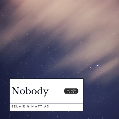 Nobody 专辑 Belair/Akami