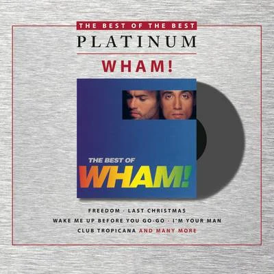 If You Were ThereThe Best Of Wham 專輯 Wham!