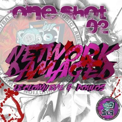 One Shot, Vol. 2 (Network Damaged) 专辑 Le Clown Evil/RIKO/Billx/Cipo