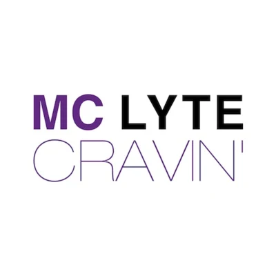 Cravin&#x27; 专辑 Lil Mama/MC Lyte