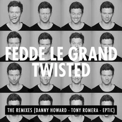 Twisted - EP 專輯 Fedde Le Grand