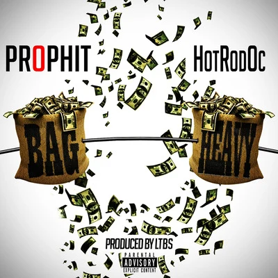 Bag Heavy 专辑 Prophit