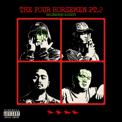 The Four Horsemen pt. 2 專輯 Delinquent Society/Rjay Ty