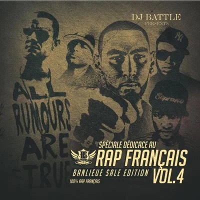 Dj Battle3010 Spéciale dédicace au rap Français, Vol. 4 (Best of 2011) [Banlieue sale édition]