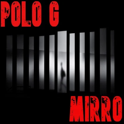 Mirro 專輯 Polo G