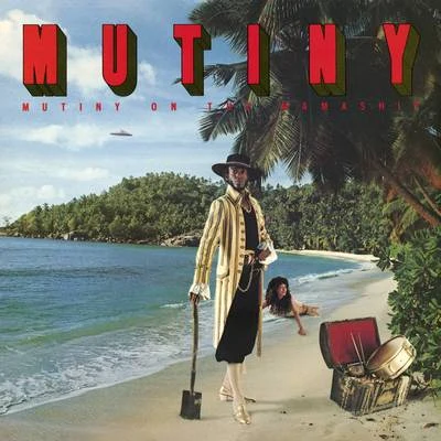 Mutiny On The Mamaship 專輯 Mutiny