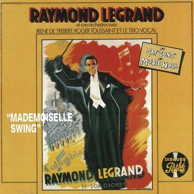 Mademoiselle swing 专辑 Raymond Legrand/Colette Renard