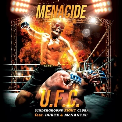 U.F.C. (Underground Fight Club) [feat. Durte & McNastee] 專輯 McNastee