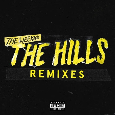 The Weeknd The Hills Remixes