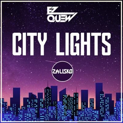 City Lights 專輯 Ez Quew