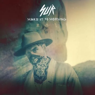 MAKE IT TO MORNING 專輯 SUR