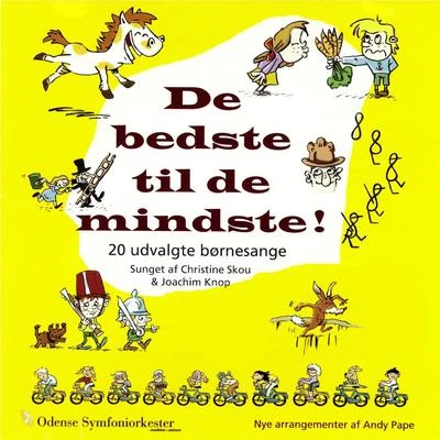 De bedste til de mindste! (20 udvalgte børnesange) 專輯 Scott Yoo/Anne-Marie McDermott/Odense Symfoniorkester