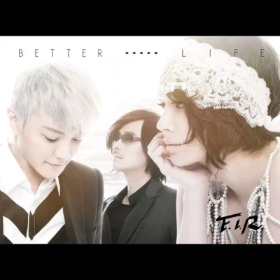 Better Life 專輯 F.I.R./Sydney 林欣穎/Karencici (林愷倫)/皇毅Spark