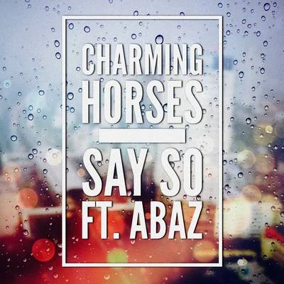 Say So (Radio Edit) 專輯 Charming Horses/byMIA