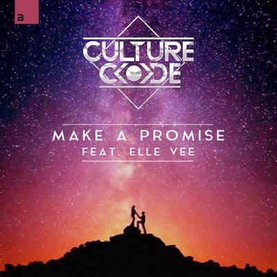 Make A Promise (feat. Elle Vee) 專輯 Culture Code/Lisa Rowe