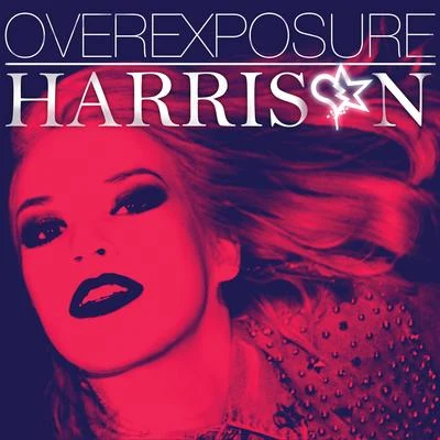 Overexposure 專輯 DS/HARRISON/Alesso/DJ Snake/Dannic