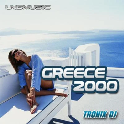 Greece 2000 專輯 Tronix DJ/Basslouder