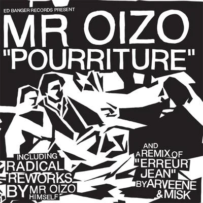 Pourriture 专辑 Mr. Oizo